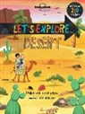 Jen Feroze, Lonely Planet Kids, Lonely Planet, Lonely Planet Kids, Lonely Planet Kids (COR), Christina Webb... - Lonely Planet Let's Explore... Desert