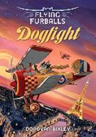 Donovan Bixley - Dogfight: Volume 1