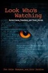 Fen Osler Hampson, Eric Jardine - Look Who's Watching: Surveillance, Treachery and Trust Online
