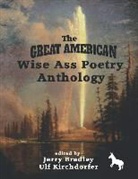 Jerry Bradley, Ulf Kirchdorfer - The Great American Wise Ass