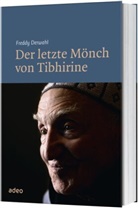 Freddy Derwahl, Bruno Zanzoretta, Bruno Zanzottera - Der letzte Mönch von Tibhirine
