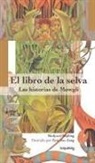 Rudyard Kipling, Eun Joo Jang - El Libro de La Selva