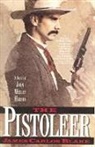 James Carlos Blake, Blake James Carlos - The Pistoleer