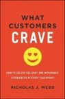 Webb, Nicholas Webb, Nicholas J Webb, Nicholas J. Webb - What Customers Crave