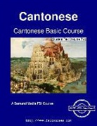 Elizabeth Latimore Boyle, Pauline Ng Delbridge, Augustus a. Koski - Cantonese Basic Course - Student Text Volume Two