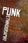 Michael Veal, Michael E. Veal, E. Tammy Kim, Michael Veal, Michael E. Veal - Punk Ethnography
