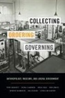 Tony Bennett, Tony Cameron Bennett, Tony/ Cameron Bennett, Fiona Cameron, Nelia Dias, Nélia Dias... - Collecting, Ordering, Governing