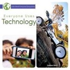 Hord, Colleen Hord - Everyone Uses Technology