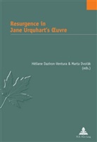 Héliane Daziron-Ventura, Marta Dvorák - Resurgence in Jane Urquhart's  uvre