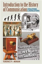 Terence P Moran, Terence P. Moran, Moran Terence P. - Introduction to the History of Communication