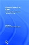 Barbara Bennett Peterson, Barbara (Emeritus Professor Bennett Peterson, Barbara Bennett Peterson, Paul E. Peterson - Notable Women of China