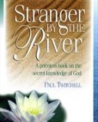 Paul Twitchell - Stranger by the River