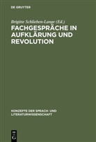Brigitt Schlieben-Lange, Brigitte Schlieben-Lange - Fachgespräche in Aufklärung und Revolution