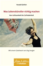 Harald Görlich, Wul Bertram, Wulf Bertram - Was Lebenskünstler richtig machen