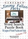 Lowry Global Media LLC, Maria Schumacher - Circle It, Jimmy Fallon Facts, Pocket Size, Word Search, Puzzle Book