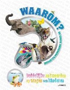Derek Harvey, Jaap Verschoor - Waarom? De grote dierenencyclopedie