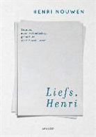 Henri Nouwen - Liefs, Henri