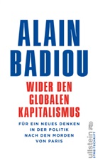 Alain Badiou - Wider den globalen Kapitalismus