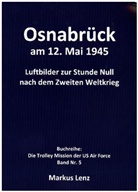Markus Lenz - Osnabrück am 12. Mai 1945
