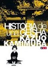 Kazuo Kamimura - Historia de una geisha