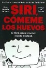 Varios Autores - Siri, cómeme los huevos