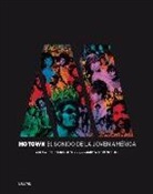 Barney Ales, Adam White - Motown : el sonido de la joven América
