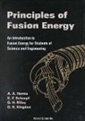 A A Harms, D R Kingdon K F Schoepf &amp; G A A Harms, D R Kingdon, A. A. Harms, Archie A. Harms, K F Schoepf... - Principles of Fusion Energy