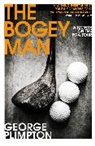 George Plimpton, Plimpton George - The Bogey Man