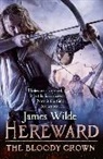 James Wilde - Hereward: The Bloody Crown