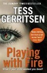 Tess Gerritsen - Playing with Fire