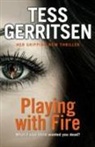 Tess Gerritsen - Playing with Fire