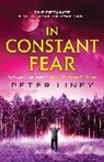 Peter Liney, Liney Peter - In Constant Fear