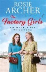 Rosie Archer, Archer Rosie - The Factory Girls