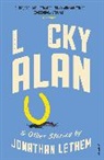 Jonathan Lethem, Lethem Jonathan - Lucky Alan