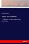 Samuel Bowles - Across The Continent