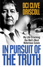 Clive Driscoll, Driscoll Clive - In Pursuit of the Truth