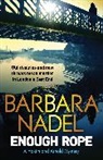 Barbara Nadel, Nadel Barbara - Enough Rope