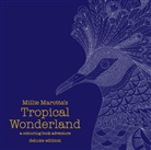 Millie Marotta, Millie Marotta Marotta - Millie Marotta's Tropical Wonderland Deluxe Edition