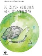 Aljoscha Long, Ronald Schweppe - De zeven geheimen van de schildpad