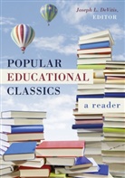 Joseph L. DeVitis, Josep L DeVitis, Joseph L DeVitis - Popular Educational Classics