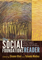 Blair, Blair, Eleanor Blair, Medina, Yoland Medina, Yolanda Medina - The Social Foundations Reader