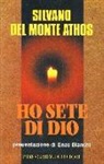 Silvano del Monte Athos - Ho sete di Dio