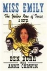 Ben Durr - Miss Emily, the Yellow Rose of Texas