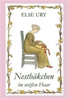 Else Ury - Nesthäkchen im weißen Haar
