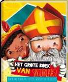 Rikky Schrever, Megan van Maren - Het grote boek van Sinterklaas