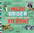 Jack Botermans, Wim van Grinsven, Wim van Grinsven - Mijn broer die had er ook zo één!