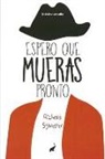 Richard Sylvester - Espero que mueras pronto