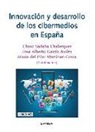 José Alberto García Avilés, María Pilar Martínez-Costa Pérez, Charo Sádaba Chalezquer - Innovación y desarrollo de los cibermedios en España