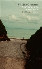 Undine Gruenter - Sommergäste in Trouville
