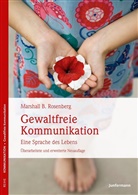 Marshall B Rosenberg, Marshall B. Rosenberg - Gewaltfreie Kommunikation